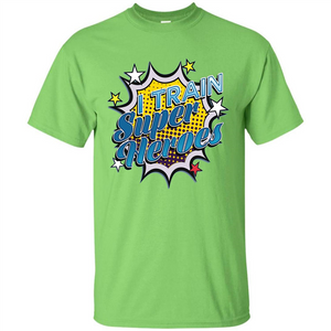 Funny Superhero T Shirt I Train Super Heroes T-shirt