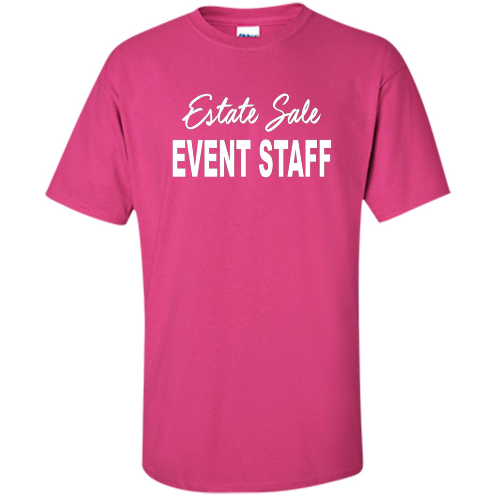 Estate Sale Event Staff T-shirt - Estate Sale T-shirts Heliconia