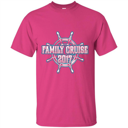 Family Cruise 2017 T-Shirt Family Vacation T-shirt Heliconia