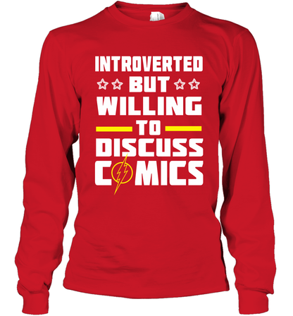 Introverted But Willing To Discuss Comics Shirt Long Sleeve T-Shirt Long Sleeve T-Shirt Red