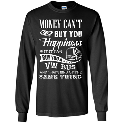 Driver T-shirt Money Can’t Buy You Happiness T-shirt Black