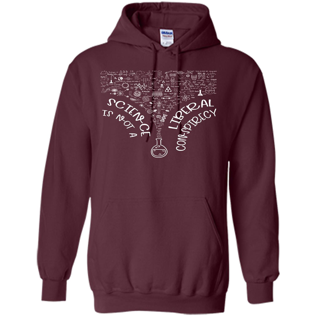 Science Lover T-shirt Science Is Not A Liberal Conspiracy Maroon