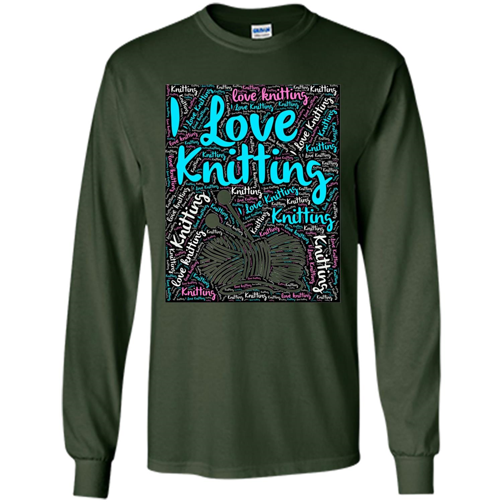 Knitting Wordcloud Knitter T-shirt Love Knitting Forest Green