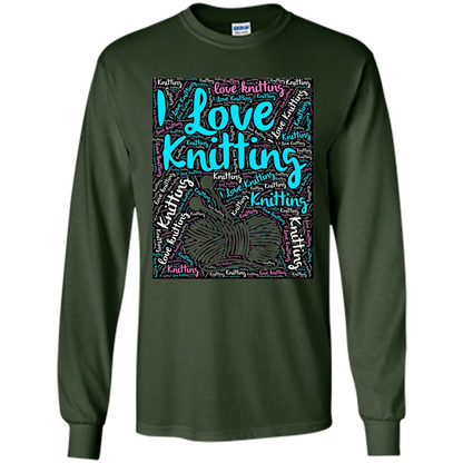 Knitting Wordcloud Knitter T-shirt Love Knitting Forest Green