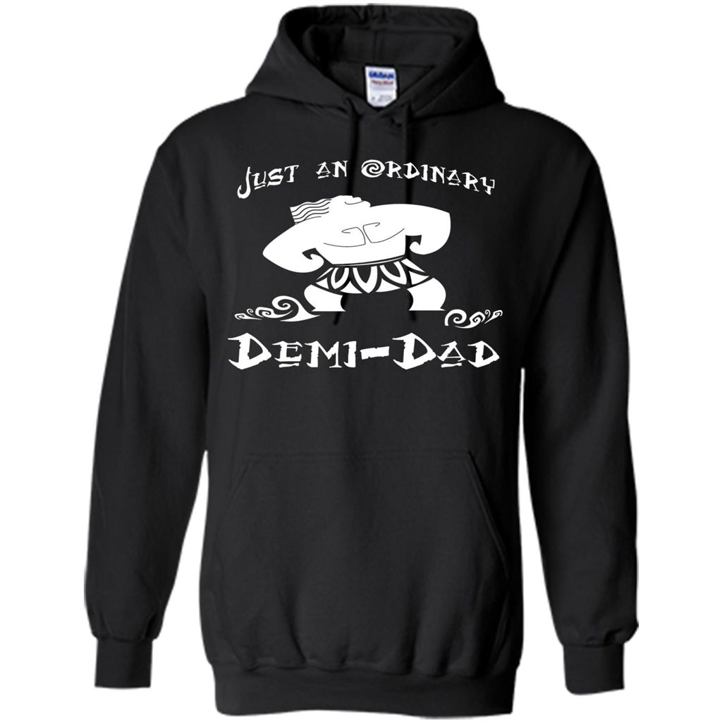 Fathers Day T-shirt Just An Ordinary Demi-Dad Black
