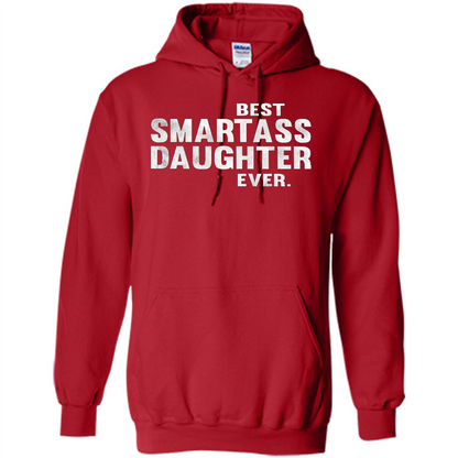 Funny Best Smartass Daughter Ever. T-shirts Red