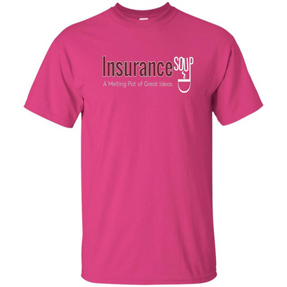 Insurance Soup A Melting Pot Of Great Ideas T-shirt Heliconia