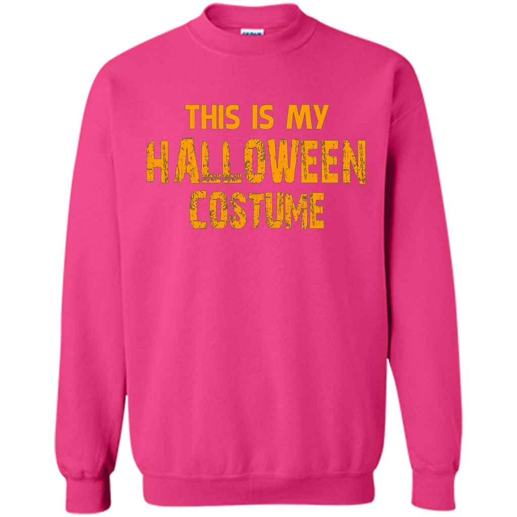 This Is My Halloween Costume T-shirt Heliconia