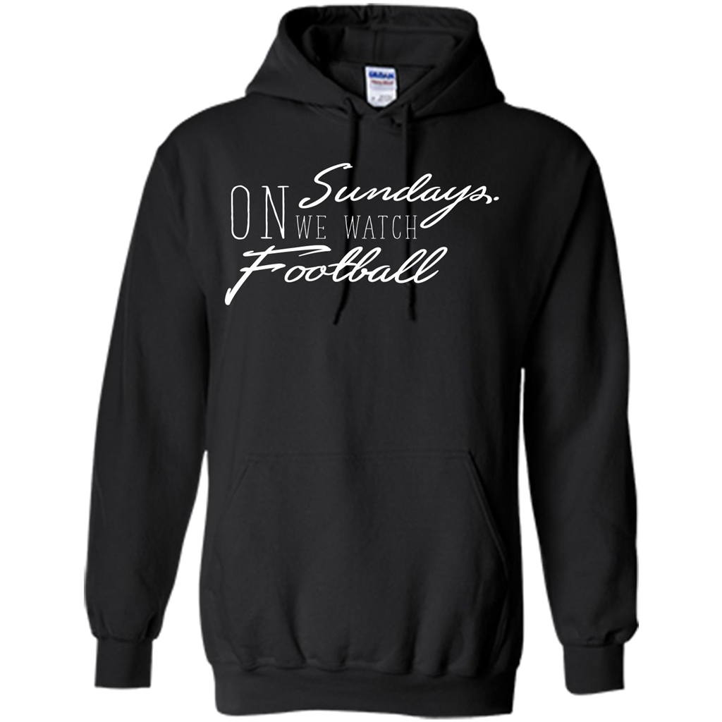 On Sundays We Watch Football T-shirt Black