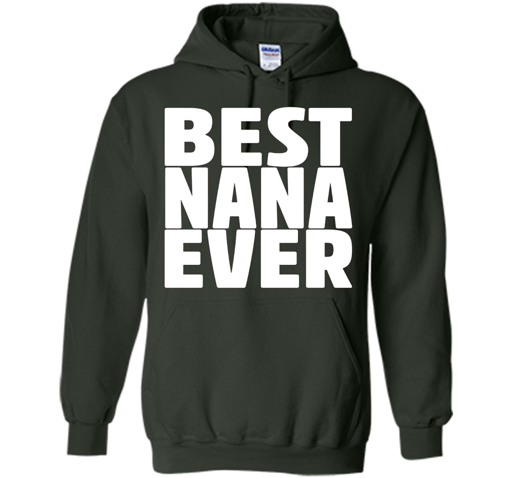 Grandma Birthday Shirt Best Nana Ever Nana Birthday T-Shirt shirt Forest Green