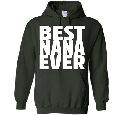 Grandma Birthday Shirt Best Nana Ever Nana Birthday T-Shirt shirt Forest Green