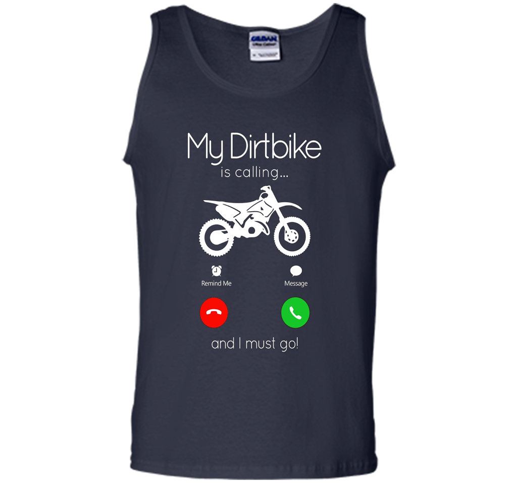 My Dirt Bike Is Calling T-shirt