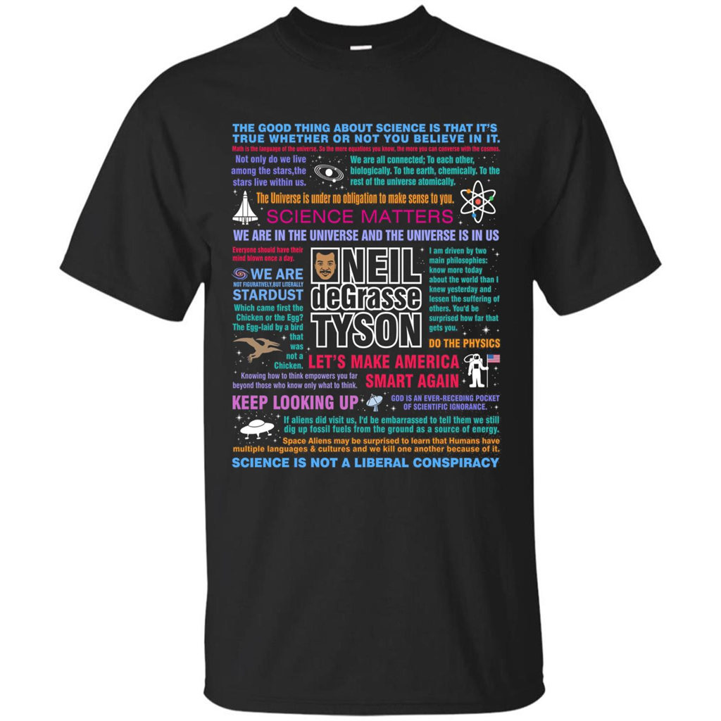 Neil deGrasse Tyson NDT Quotes T-Shirt Let's Make America Smart Again T-shirt Black