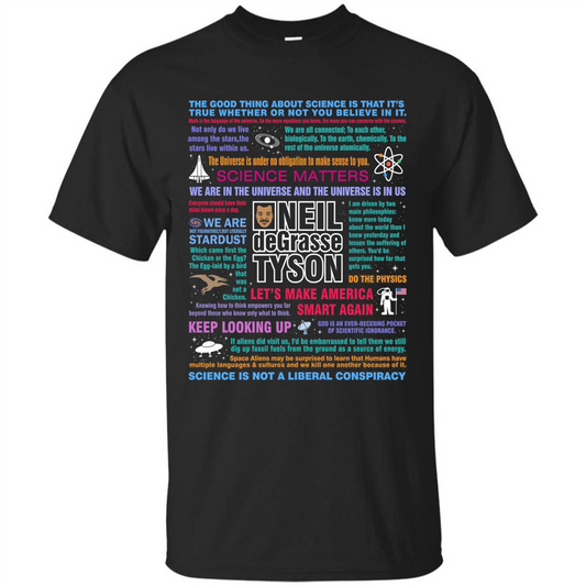 Neil deGrasse Tyson NDT Quotes T-Shirt Let's Make America Smart Again T-shirt Black
