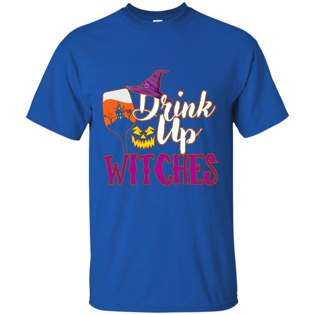Drink Up Witches T Shirt Funny Halloween Costume Royal
