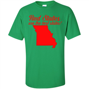 Missouri T-Shirt Red States Are The Best States