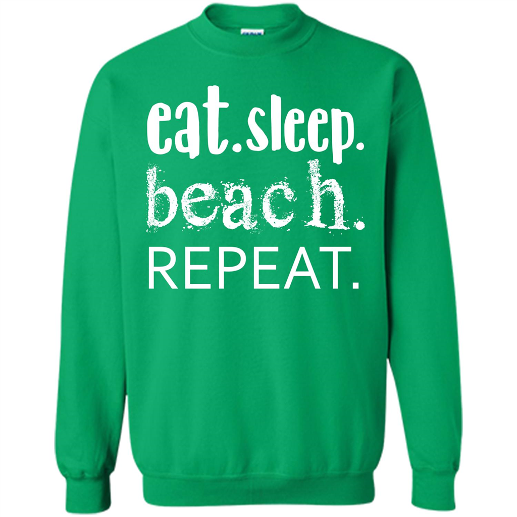 Eat Sleep Beach Repeat T-shirt Irish Green