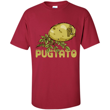 Pug Love Pug And Potato T-shirt Cardinal