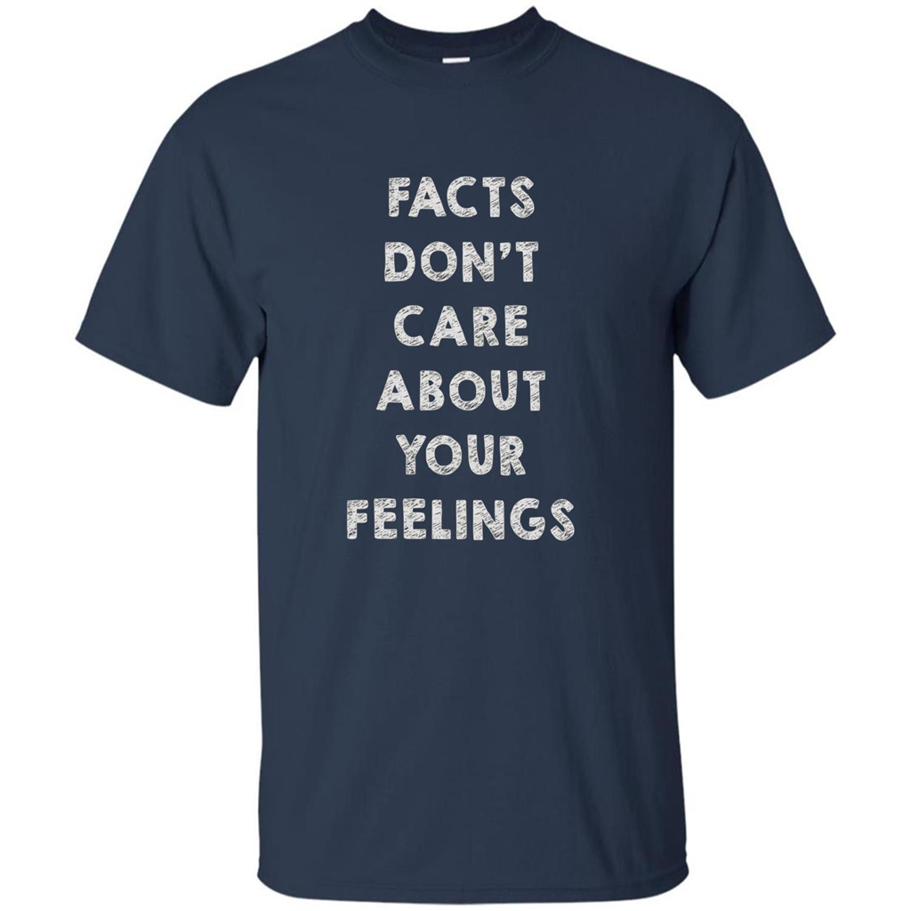 Facts Don't Care About Your Feelings T-Shirt Navy