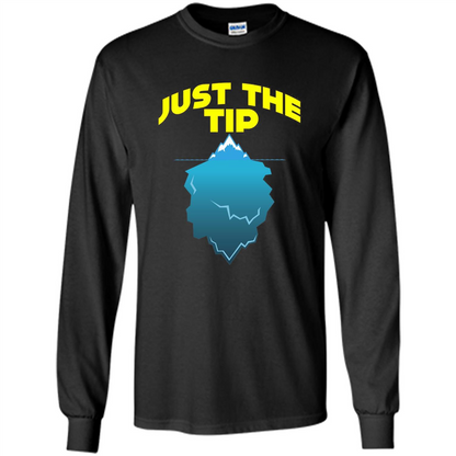 Just The Tip T-Shirt Tip Of The Iceberg T-shirt Black