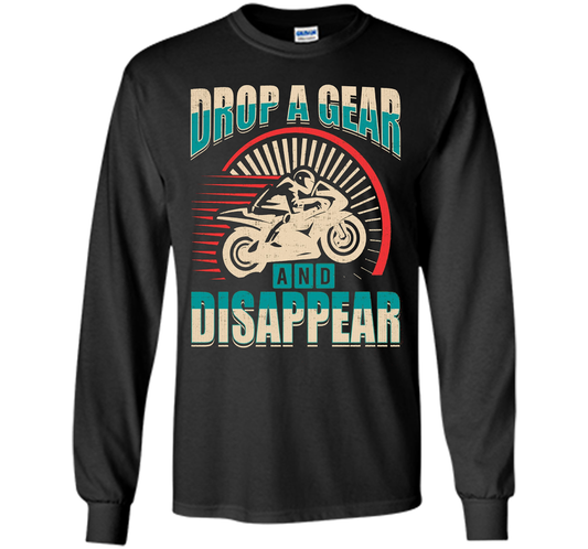 DROP A GEAR AND DISAPPEAR motorcycle racing tshirt t-shirt Black