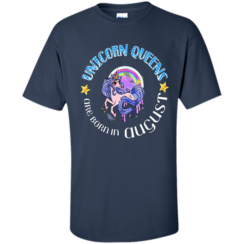 Augus Unicorn T-shirt Unicorn Queens Are Born In August Navy