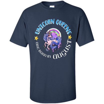 Augus Unicorn T-shirt Unicorn Queens Are Born In August Navy