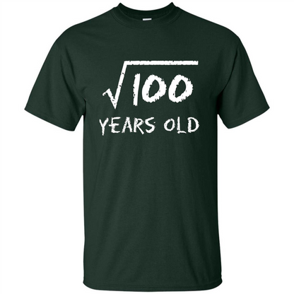 Square Root Of 100 T-shirt 10th Birthday 10 Years Old T-Shirt Forest Green