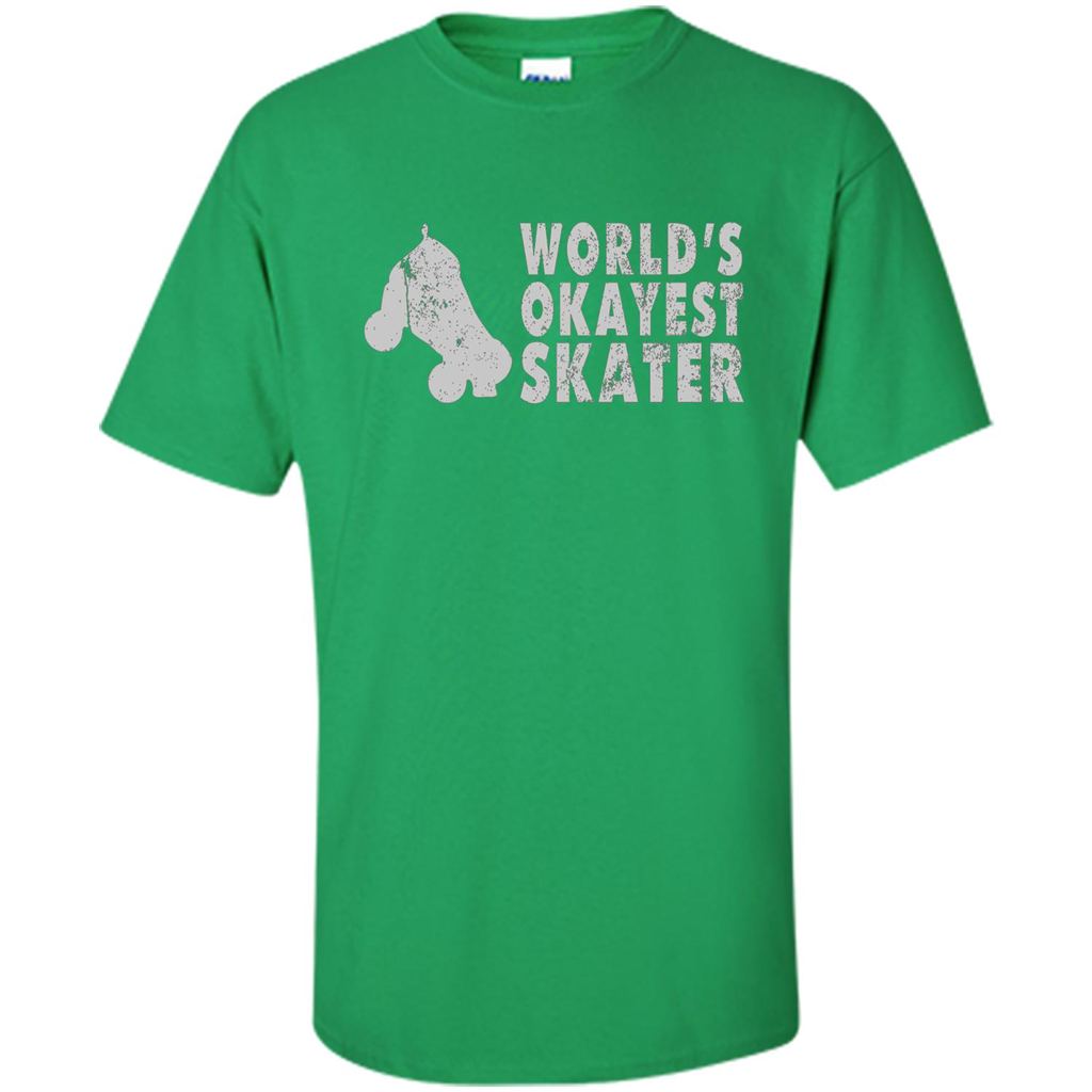 World's Okayest Skater T-shirt Irish Green