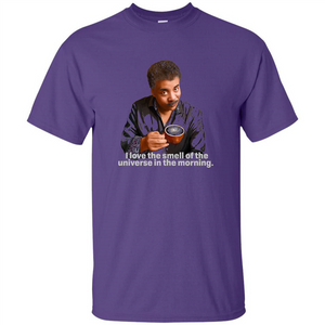 Neil Degrasse Tyson I Love The Smell Of The Universe T-Shirt