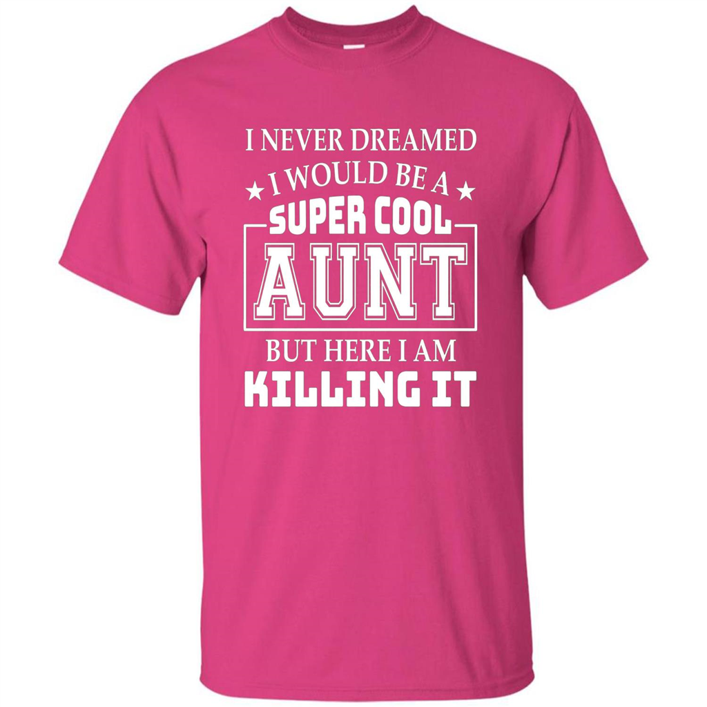 Super Cool Aunt T-shirt Heliconia