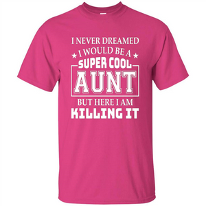 Super Cool Aunt T-shirt