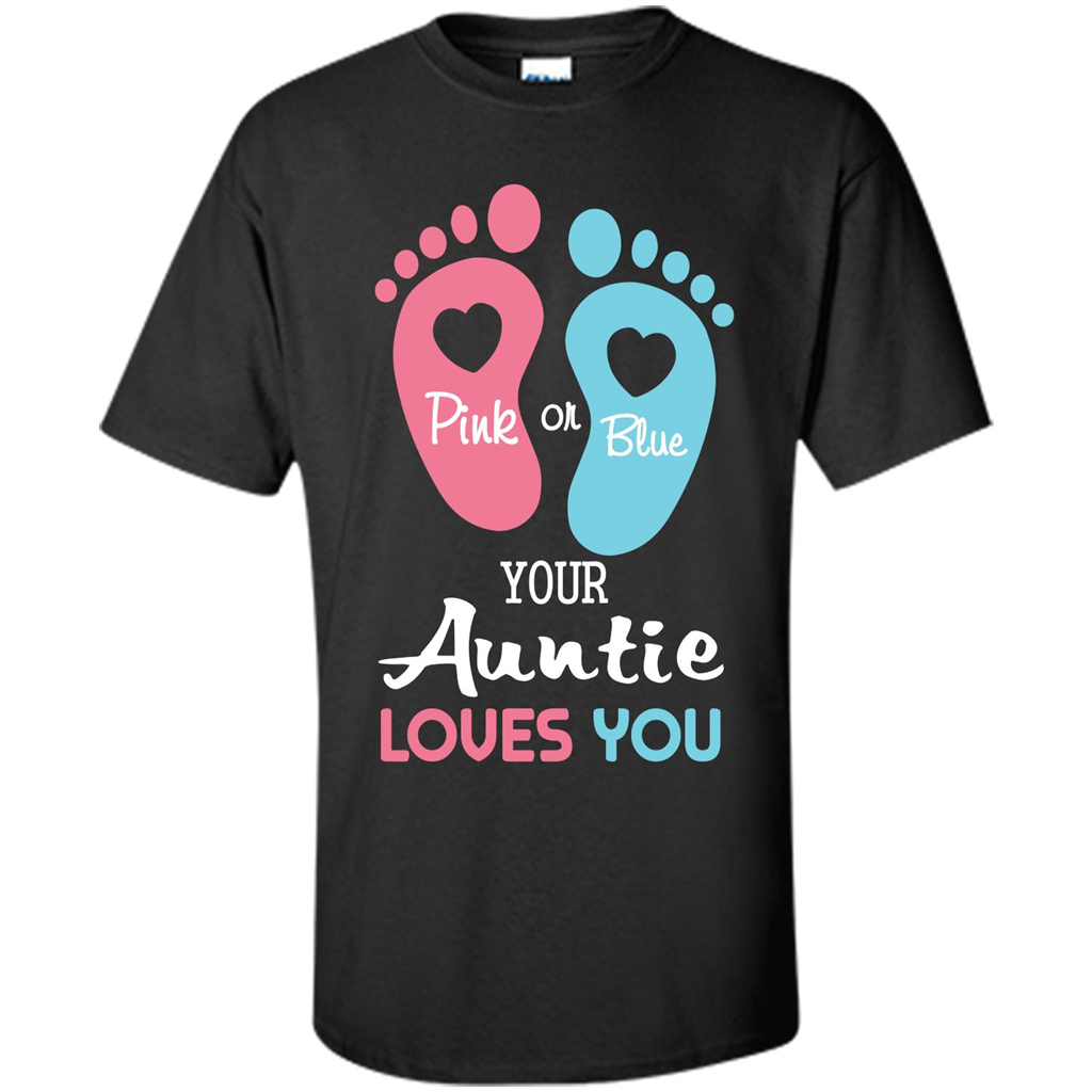 Baby T-shirt Pink Or Blue Your Auntie Loves You Black