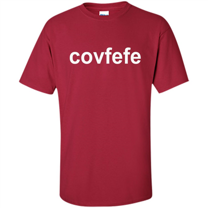 Trump Covfefe T Shirt Cardinal