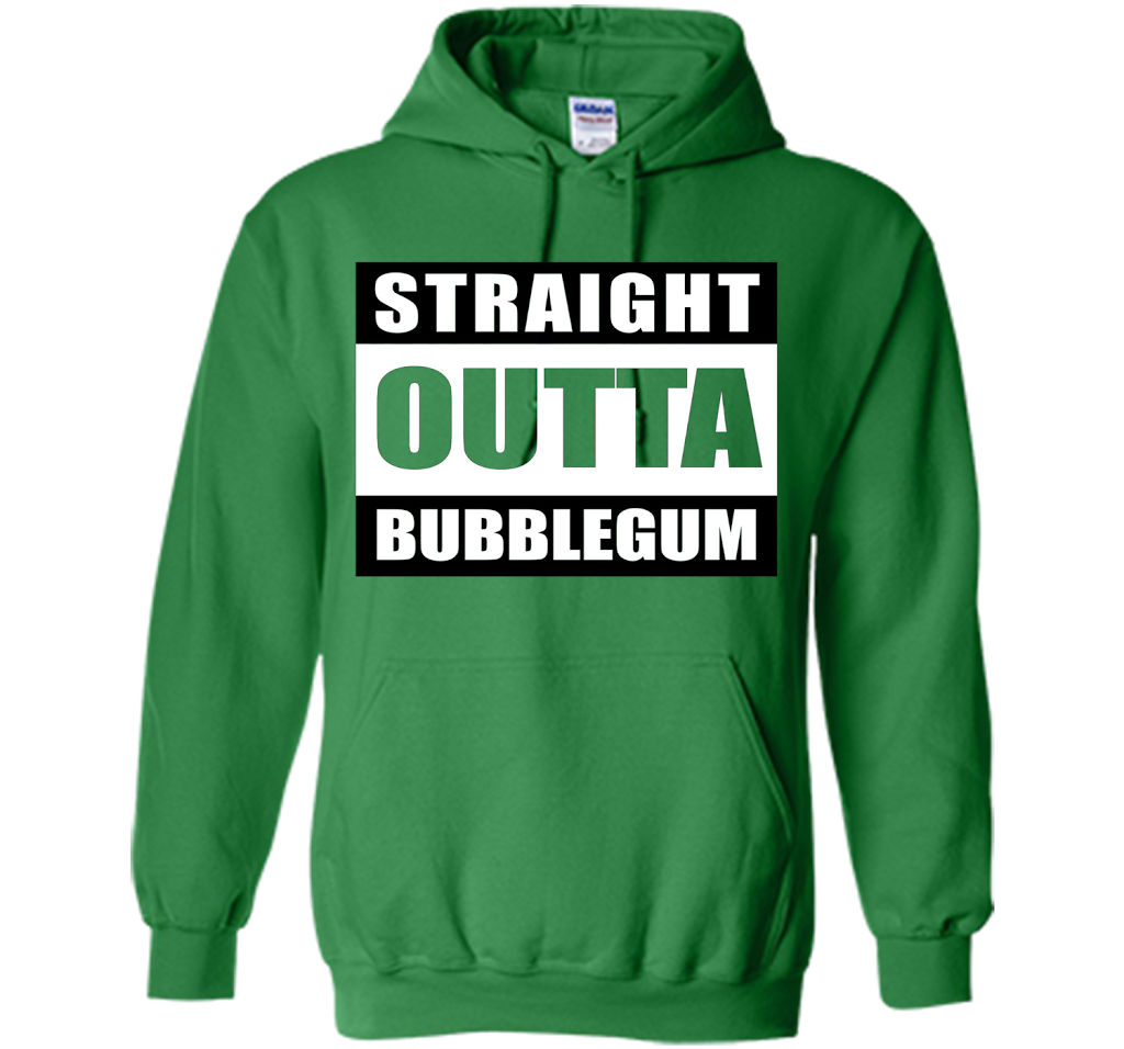 Straight Outta Bubblegum Action Movie Quote T-Shirt t-shirt Irish Green