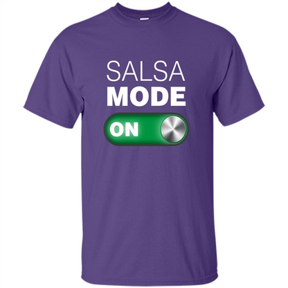 Salsa Mode On T-shirt. Great for Dance Class Purple