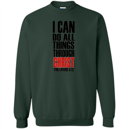 Christian T-Shirt I Can Do All Things Through Christ Forest Green