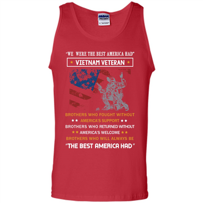 Military T-shirt We Were The Best America Had Vietnam Veteran Red