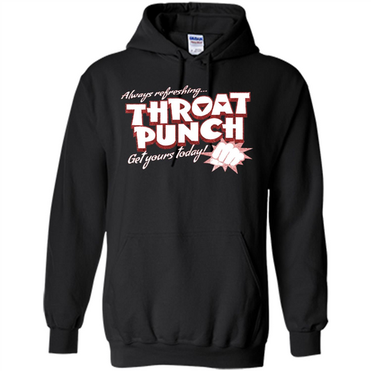 Distressed Refreshing Throat Punch Get Your Today T-Shirt Black