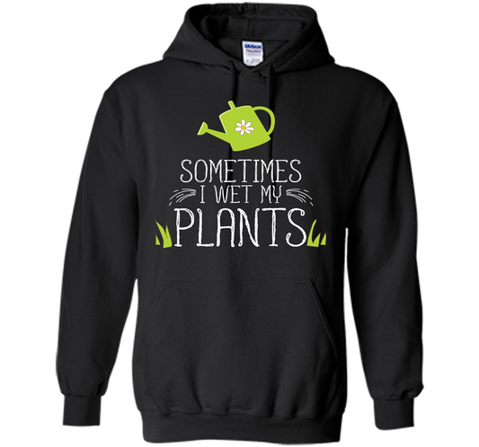 Planter T-shirt Sometimes I Wet My Plants T-shirt Black