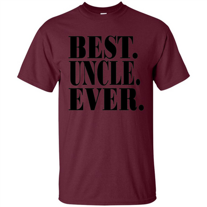 Best Uncle Ever T-shirt Maroon
