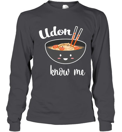 Udon Know Me Japanese Curry Shirt Long Sleeve T-Shirt Long Sleeve T-Shirt Dark Heather