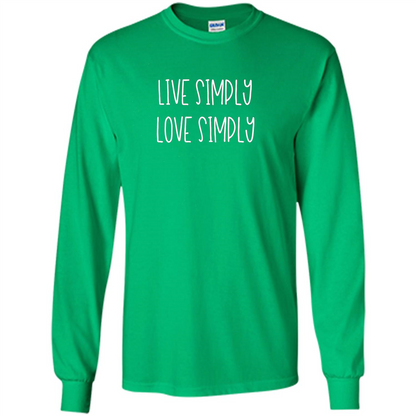 Live Simply Love Simply T-shirt Irish Green
