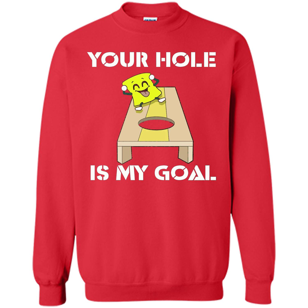 Funny Games T-shirt Your Hole is my Goal Cornhole Red