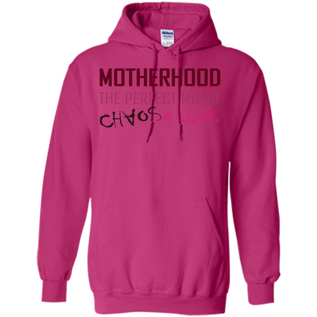 Motherhood T-shirt The Perfect Mix Of Chaos And Love Heliconia