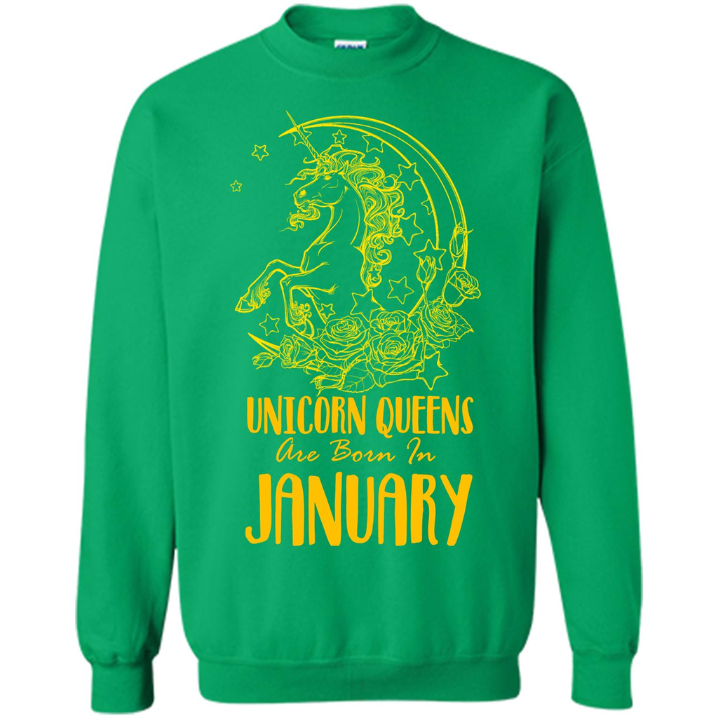 January Unicorn T-shirt Unicorn Queens Are Born In January Irish Green