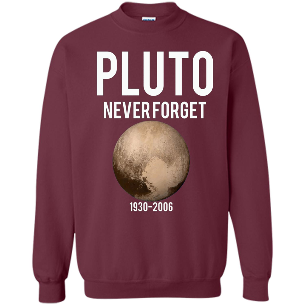 Funny Pluto Never Forget 1930-2006 T-shirt Maroon