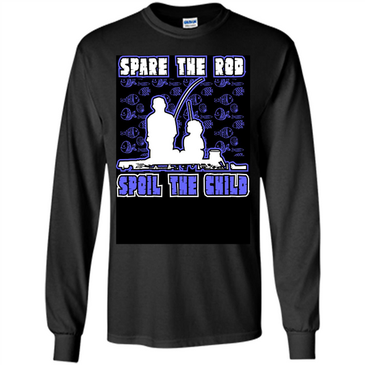 Fishing T-shirt Spare The Rod Spoil The Child T-shirt Black