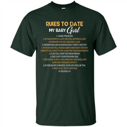 Fathers Day T-shirt Rules To Date My Baby Girl Forest Green