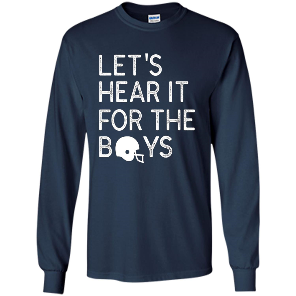Football Lover T-Shirt Let'S Hear It For The Boys T-Shirt Navy